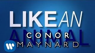 Conor Maynard  Animal Lyric Video [upl. by Ahsekal]