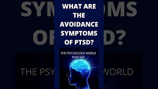 What Are The Avoidance Symptoms Of PTSD A Clinical Psychology shorts [upl. by Lyrak]