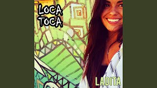 Loca Toca [upl. by Fleisig]