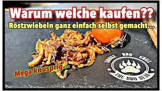 Röstzwiebeln ganz einfach selber machen MEGA knusprig [upl. by Asirret]