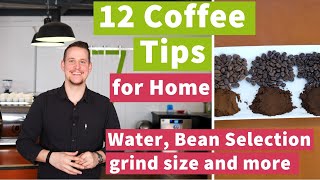 12 Simple Tips for Better Coffee at Home [upl. by Auqenehs]