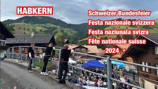 Fête nationale suisse  Schweizer Bundesfeier 2024  Habkern [upl. by Beacham]