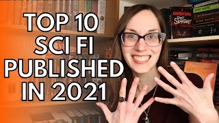 TOP 10 SCI FI PUBLISHED in 2021 bestbooks top10books [upl. by Deth]