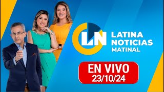 LATINA EN VIVO EDICIÓN MATINAL  MIÉRCOLES 23 DE OCTUBRE DE 2024 [upl. by Alfeus219]