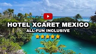 Hotel Xcaret Mexico The BEST Resort in the World [upl. by Ikcir]