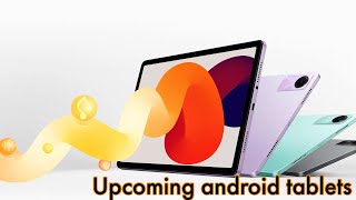 Top 5 upcoming android tablets in india 2023 [upl. by Hutton]