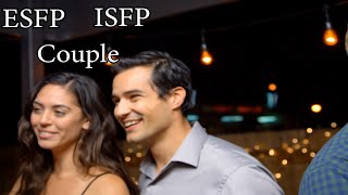 ESFP ISFP Couple MBTI Romantic Relationships mbti mbtidating 16personalitytypes esfp isfp [upl. by Cristabel853]