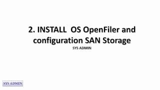 Install and configure OpenFiler iSCSI use with VMware Vsphere [upl. by Anaujait]