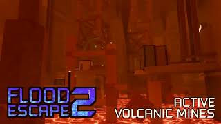 Flood Escape 2 OST  Active Volcanic Mines Bass Boosted [upl. by Ynatterb]