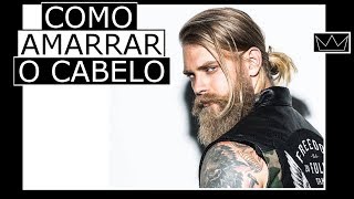 8 maneiras estilosas de amarrar CABELO COMPRIDO MASCULINO [upl. by Ttegdirb998]