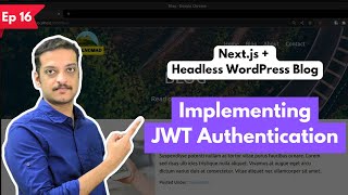 How to Authenticate Nextjs with WPGraphQL using JWTs  Nextjs  Headless WordPress  part 16 [upl. by Bilski]