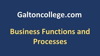 Part 1 of 2 Business Functions and Processes [upl. by Anirahc219]