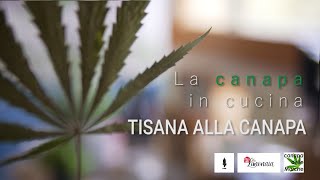 TISANA ALLA CANAPA [upl. by Stempien]