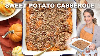 The Most Delicious Sweet Potato Casserole  Easiest Recipe [upl. by Aitas318]