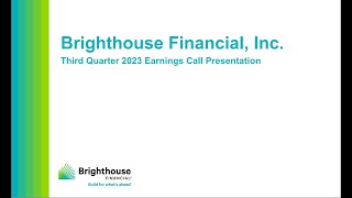 Brighthouse Financial BHF Q3 2023 Earnings Call amp Presentation [upl. by Natloz893]