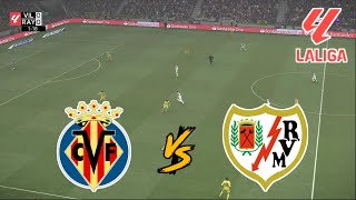 VILLARREAL vs RAYO VALLECANO  LALIGA 20242025  FOOTBALL LIFE 2025 [upl. by Xylia]