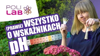 Prawie wszystko o wskaźnikach pH [upl. by Ysset]