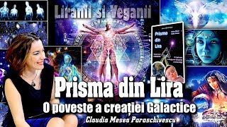 Prisma din Lira  O poveste a creatiei Galactice  Liranii si Veganii [upl. by Niraa]