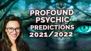 20212022 Psychic World Predictions with Lady Casha The Long Term Positive Future Outlook [upl. by Ahmed]