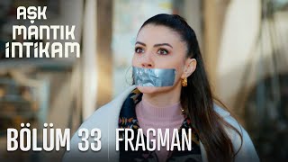 Aşk Mantık İntikam 33 Bölüm Fragmanı [upl. by Amihsat]