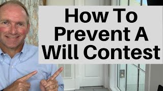 Prevent A Will Contest Seven Steps [upl. by Aloivaf]