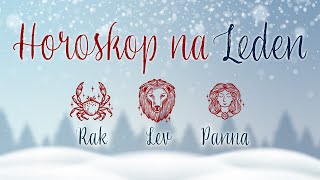 Horoskop na Leden 2023  Znamení Rak Lev Panna [upl. by Amelus]