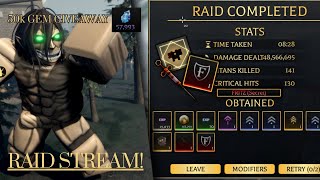 🔴50K GEM GIVEAWAY CARRY RAIDS GRIND 5K SUB THANKS  Attack on Titan Revolution [upl. by Valida]