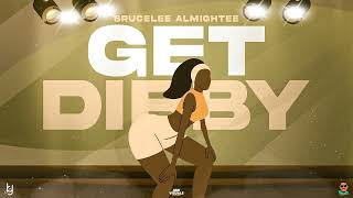 Brucelee Almightee  Get Dibby  Bashment [upl. by Anertal]