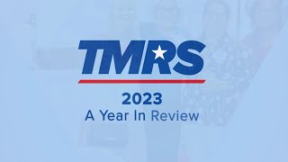 TMRS A Year In Review 2023 [upl. by Odnumyer]