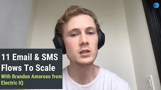 11 EmailSMS Flows to Scale w Brandon Amoroso of Electric IQ Marketing [upl. by Hecker144]