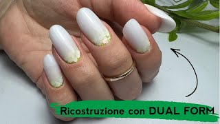 😍 FACCIAMO LE UNGHIE CON LE DUAL FORM ACRYGEL SATIN E SHINE GEL SENZA LIMATURAFOXMakolina95 [upl. by Graves]