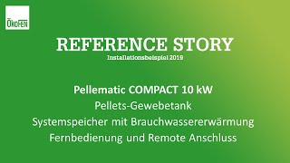 Pelletheizung Referenz Story Installation ÖkoFEN Compact 2019 [upl. by Philo]