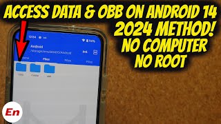 Android 14 How to Access Android Data amp OBB Folders  Without Root  NO Computer  2024 Guide [upl. by Bowyer]