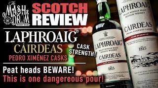 Laphroaig Cairdeas Pedro Ximenez Cask Strength Review Dangerously Delicious [upl. by Rie]