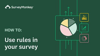 Using Rules with SurveyMonkey [upl. by Anisirhc]