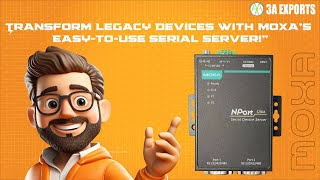 quotPower Up Your Network with the Moxa NPort 5250A Robust SerialtoEthernet Solutionquot [upl. by Eikcim]