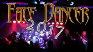 FACE DANCER Live in 2017 [upl. by Casilda]