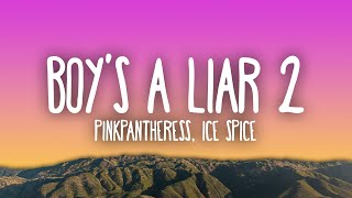 PinkPantheress amp Ice Spice  Boy’s a liar Pt 2 [upl. by Alida]