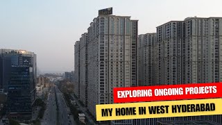 My Home in West Hyderabad  Exploring Ongoing Projects  Hyderabad Real Estate  My Home Hyderabad [upl. by Warms278]