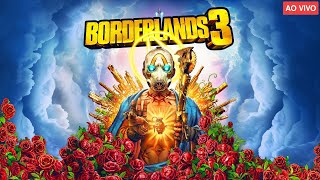 BORDERLANDS 3 AO VIVO [upl. by Assenyl]