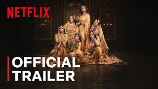 Heeramandi The Diamond Bazaar  Official Trailer English  Netflix [upl. by Taima256]