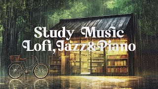 Study Music Lofi Jazz amp Piano  Boost Your Focus and Productivity 🎧 [upl. by Lane]