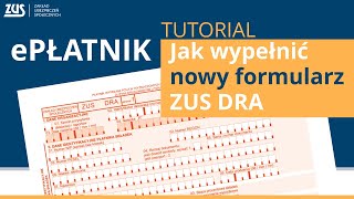 Jak wypełnić nowy ZUS DRA  tutorial ePłatnik [upl. by Charmane]