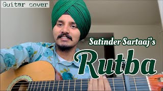 Rutba  Satinder Sartaaj  Kali Jotta  Guitar Tutorial and cover by Gursimer [upl. by Elehcor430]