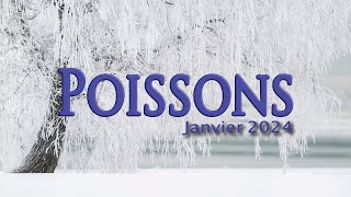 POISSONS janvier 2024  Un coup de pouce de la vie [upl. by Nannaihr821]