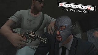 The Vienna Cut  Manhunt 2s Premier Passion Project [upl. by Cesaro]