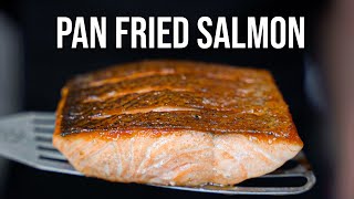 How To Make Perfect Pan Fried Salmon [upl. by Donall]