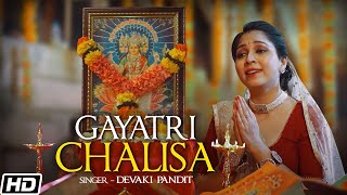 Gayatri Chalisa  Gayatri Mantra  Devaki Pandit  Ashit Desai  Hemant Mattani  Navratri Special [upl. by Yme]