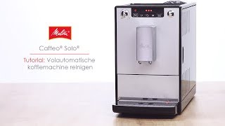 Caffeo® Solo®  Tutorial Volautomatische koffiemachine reinigen [upl. by Lauhsoj495]