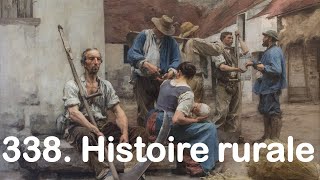 338 L’histoire rurale à l’agrégation avec JeanMarc Moriceau [upl. by Rodl]